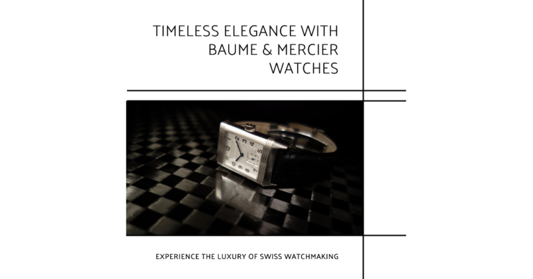 Baume & Mercier Authorized Service and Repair