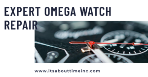 omega watch repair and watches near me
