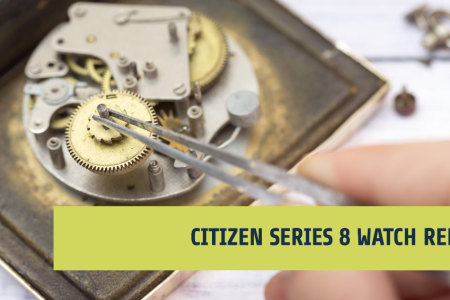 Citizen Series 8 - Watch Repair - itsabouttimeinc.com